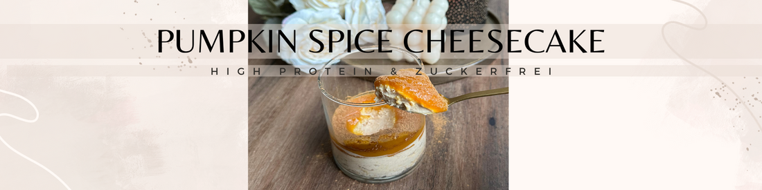 Rezept Pumpkin Spice Cheesecake: High Protein & zuckerfrei