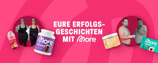 Eure Erfolgsgeschichten mit More