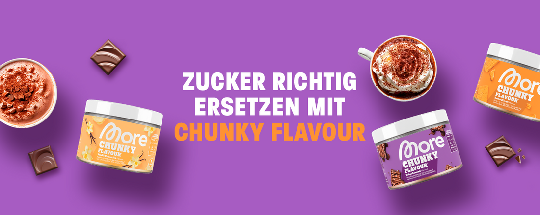 Zucker ersetzen mit Chunky Flavour