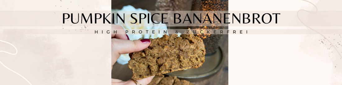 Rezept Pumpkin Spice Bananenbrot: High Protein und zuckerfrei