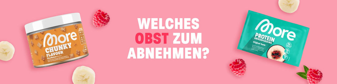 Welches Obst zum Abnehmen essen?