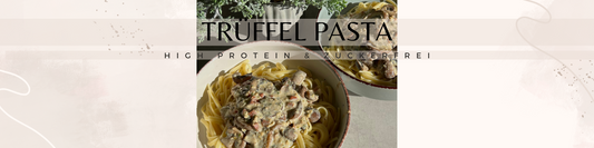 Rezept Trüffel Pasta: Proteinreich und lecker!