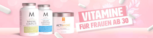 Vitamine für Frauen ab 30